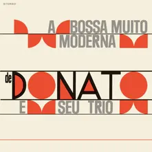 João Donato, Vinyl A BOSSA MUITO MODERNA