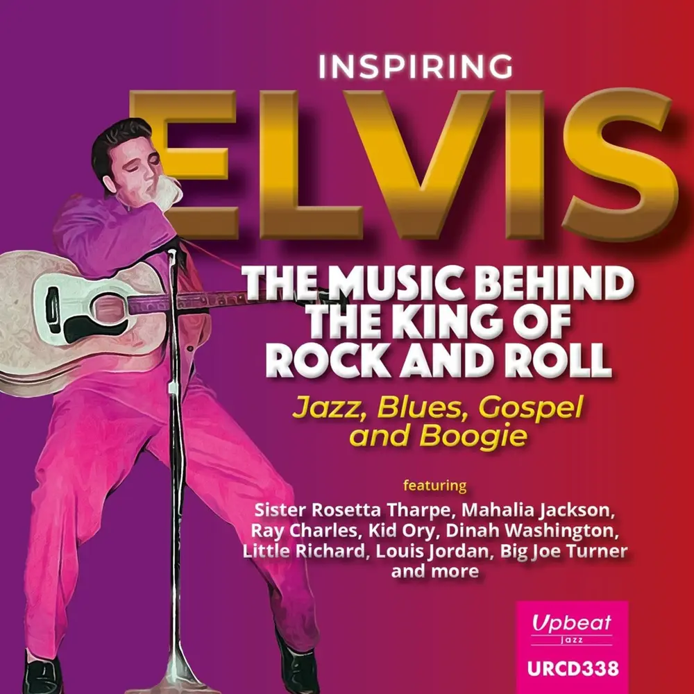 INSPIRING ELVIS: THE MUSIC BEHIND THE KING OF ROCK & ROLL