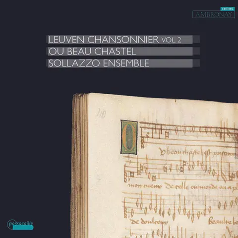 LEUVEN CHANSONNIER VOL. 2 - OU BEAU CHASTEL