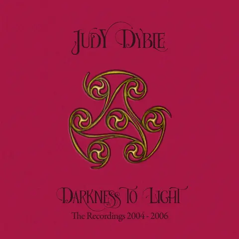 DARKNESS TO LIGHT - THE RECORDINGS 2004-2006