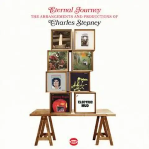 ETERNAL JOURNEY - THE ARRANGEMENTS AND PRODUCTIONS OF CHARLES STEPNEY