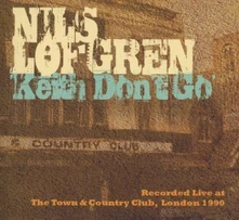 Nils Lofgren, CD KEITH DON'T GO