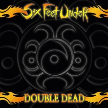 Six Feet Under, Vinyl DOUBLE DEAD REDUX