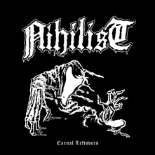 Nihilist, CD CARNAL LEFTOVERS