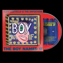 Elvis Costello & The Imposters, CD The Boy Named If