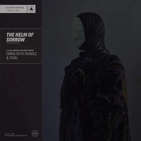 Emma Ruth Rundle – & Thou - The Helm Of Sorrow