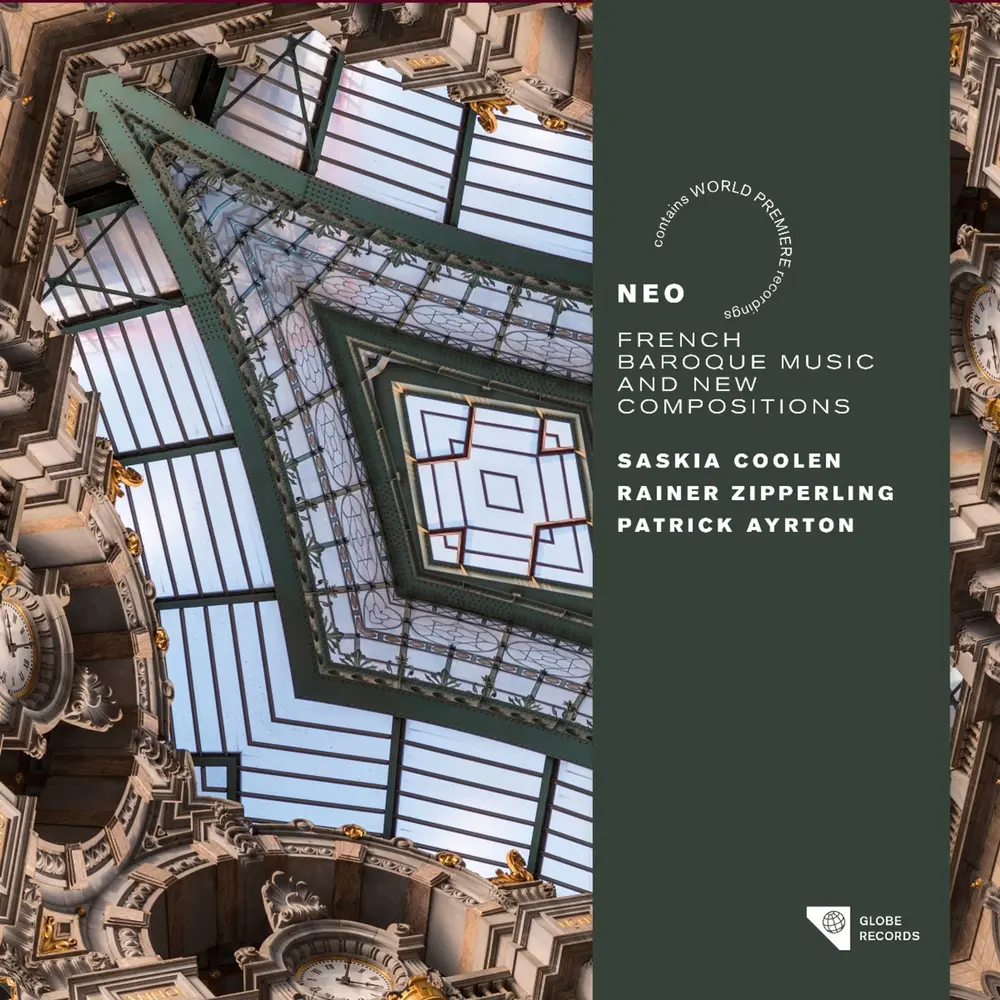 Saskia Coolen – NEO - FRENCH BAROQUE MUSIC AND NEW COMPOSITIONS (CD)
