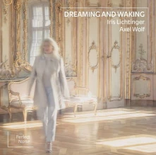 Iris Lichtinger, CD DREAMING AND WAKING