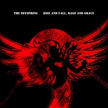 The Offspring, Vinyl Rise And Fall, Rage And Grace (+ 7" Vinyl)