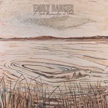 Emily Barker, CD A DARK MURMURATION OF WORDS
