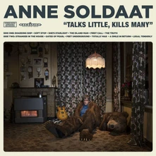 Anne Soldaat, CD TALKS LITTLE, KILLS MANY