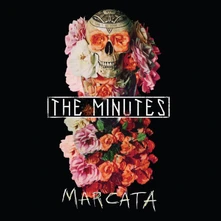 The Minutes, Vinyl MARCATA