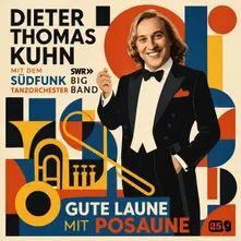 Dieter Thomas Kuhn – GUTE LAUNE MIT POSAUNE (CD)