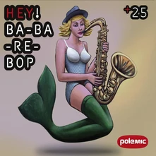 Polemic, CD Hey! Ba-Ba-Re-Bop