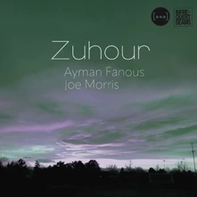 Ayman Fanous & Joe Morris, CD ZUHOUR