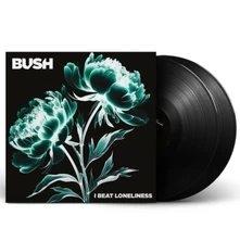 Bush, Vinyl I BEAT LONELINESS