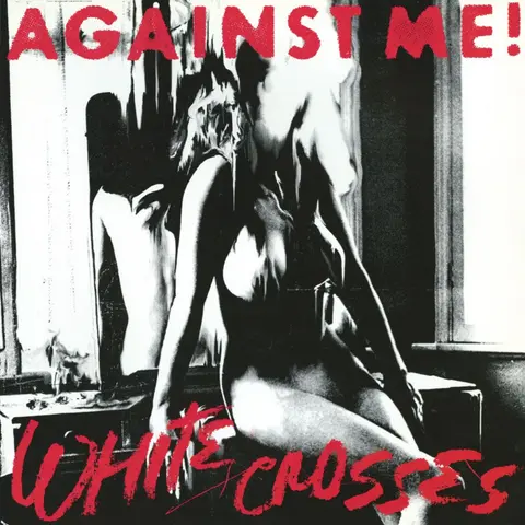 Against Me! – Vinyl White Crosses