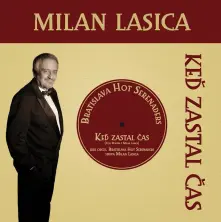 Vinyl Milan Lasica & Bratislava Hot Serenaders - Keď Zastal Čas