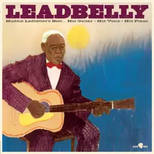 Lead Belly, Vinyl HUDDIE LEDBETTER'S BEST... HIS GUITAR, HIS VOICE, HIS PIANO