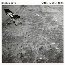 CD SPACE IS ONLY NOISE -NEW VERSION-