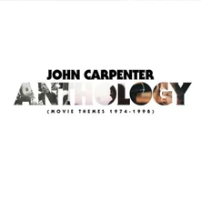 John Carpenter, Vinyl CARPENTER, JOHN - ANTHOLOGY: MOVIE THEMES 1974-1998