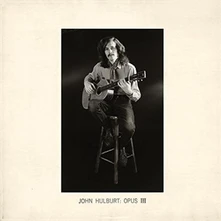 John Hulburt, Vinyl OPUS III