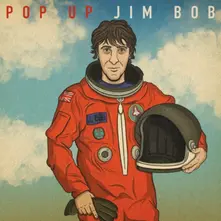 JIM BOB - POP UP JIM BOB (Vinyl)