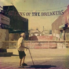 The Barr Brothers, CD QUEENS OF THE BREAKERS