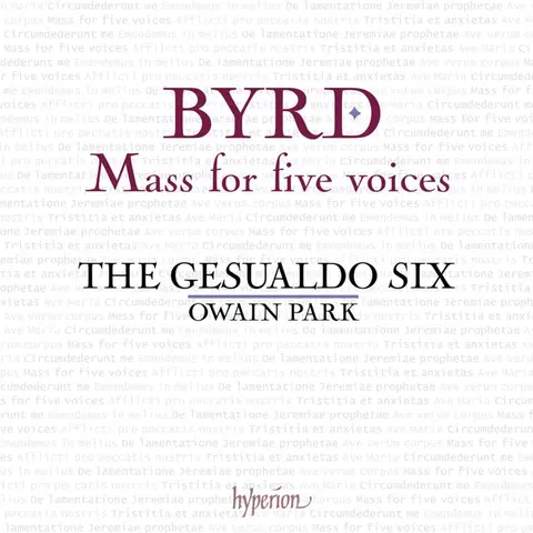 BYRD: MASS FOR FIVE VOICES