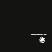 Union Carbide Productions – FINANCIALLY DISSATISFI... (Vinyl)