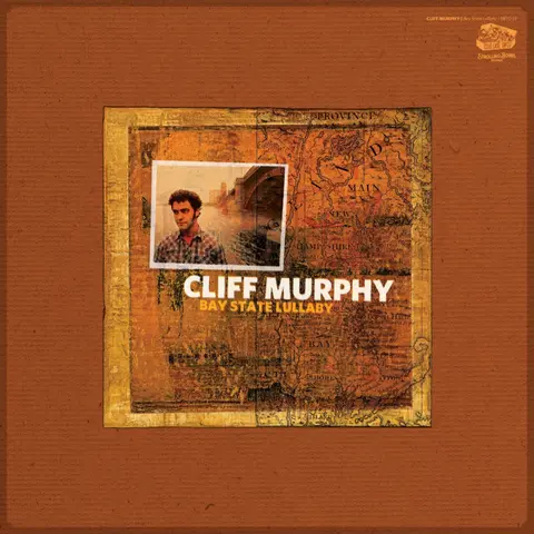 Cliff Murphy – CD MURPHY, CLIFF - BAY STATE LULLABY