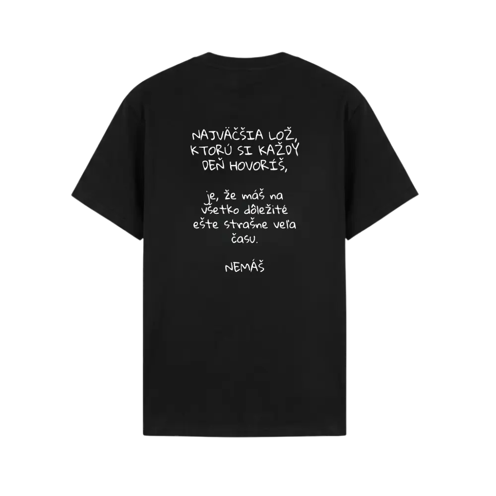 Najväčšia lož - máš veľa času