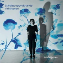 Iiris Viljanen, CD SJALSLIGT UPPVAKNANDE VID SLUSSEN
