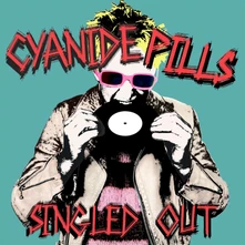 Cyanide Pills, CD SINGLED OUT