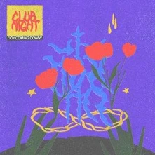 Club Night, Vinyl JOY COMING DOWN