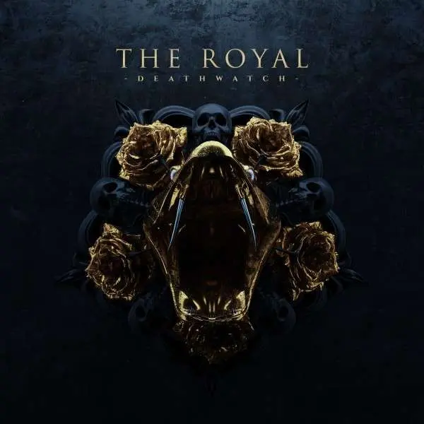 The Royal – Royal - Deathwatch (Vinyl)