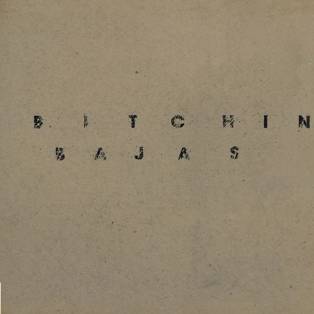 BITCHIN BAJAS (Vinyl)