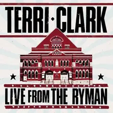 TERRI CLARK: LIVE FROM THE RYMAN thumbnail