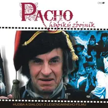 Pacho, hybský zbojník (Hudba a dialógy z legendárneho filmu) thumbnail