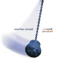 Martyn Joseph – REVOLVED & EVOLVED (CD)