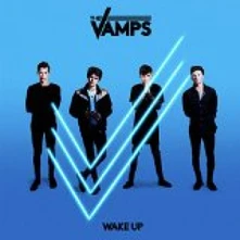 The Vamps, CD WAKE UP