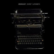 Greenleaf, Vinyl SECRET ALPHABETS
