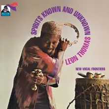 Leon Thomas – SPIRITS KNOWN AND UNKNOWN (Vinyl)