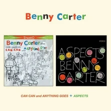 CD CARTER, BENNY - CAN CAN AND ANYTHING GOES/ASPECTS