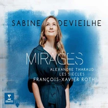 Sabine Devieilhe, CD MIRAGES  - OPERA ARIAS & SONGS
