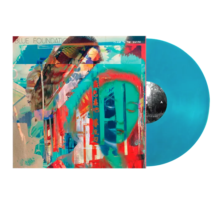 Blue Foundation – CLOSE TO THE KNIFE (Vinyl)