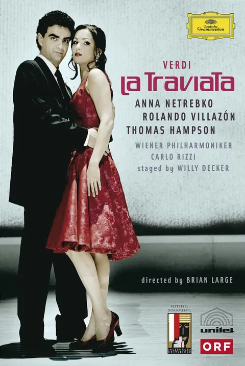 Verdi / Anna Netrebko, Rolando Villazón, Thomas Hampson, Wiener Philharmoniker, Carlo Rizzi, Willy Decker, Brian Large - La Traviata