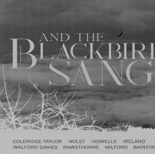 Excalibur Voices, CD AND THE BLACKBIRD SANG