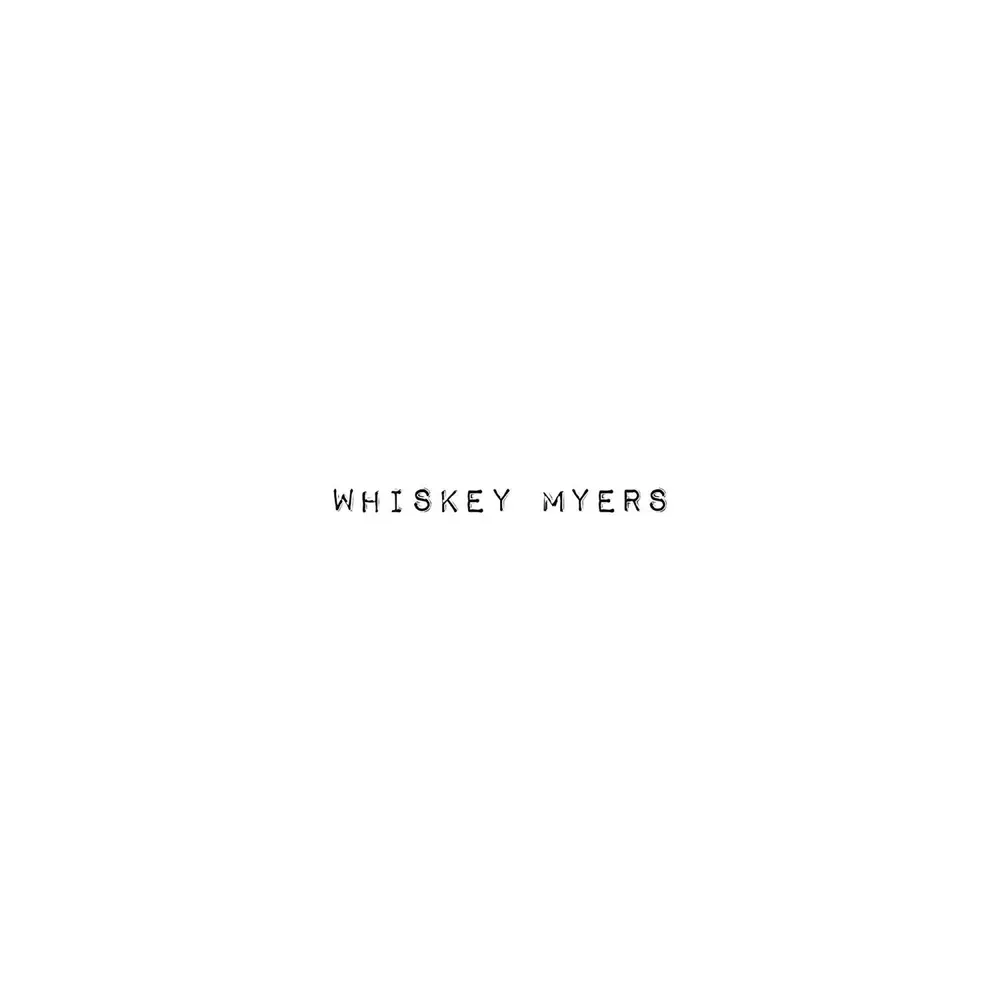 WHISKEY MYERS (CD)