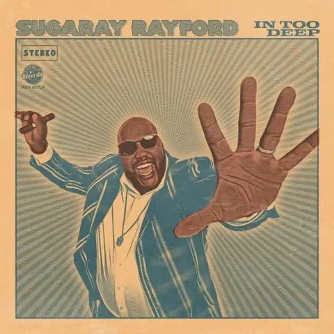 Sugaray Rayford – Vinyl IN TOO DEEP (Sea/Blue Vinyl)